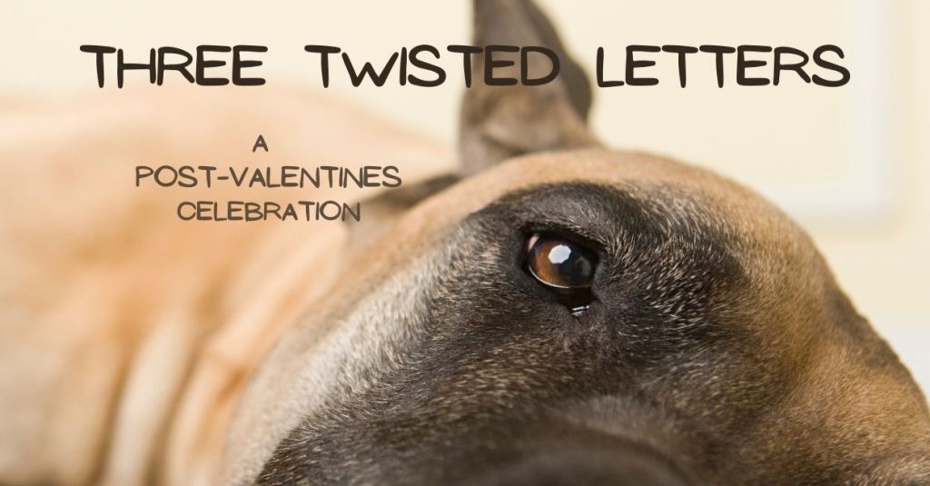 Three Twisted Letters – Valentine’s Day&nbsp;Edition